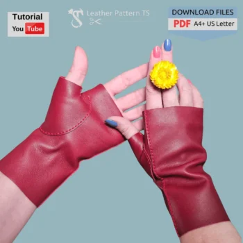 Leather fingerless gloves pattern with YouTube tutorial and download files PDF A4 US Letter